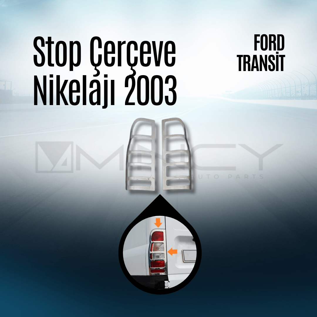 Stop Çerçeve Nikelajı 2003 Ford Transit